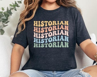 Historian Shirt: History Teacher Professor Tee