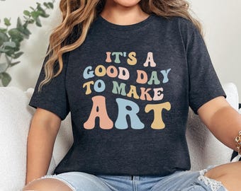Art Teacher Tshirt Art Lover Gift  Art Tshirt For Woman Artist Tee Art Lover Tshirt Pinter Shirt Artist Tees Funny Art Shirt