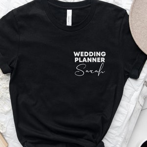 Personalized Wedding Planner Shirt For Party Planner Wedding Coordinator Gift Event Planner Shirt Planning Shirt Gift For Wedding Planner