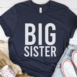 Sister Shirt,Big Sister Shirt,Cool Sis Shirt,Best Sister Shirt,Sister Love Shirt,Sister Birthday Gift,Sisters Shirt Women,Funny Aunt Shirts,