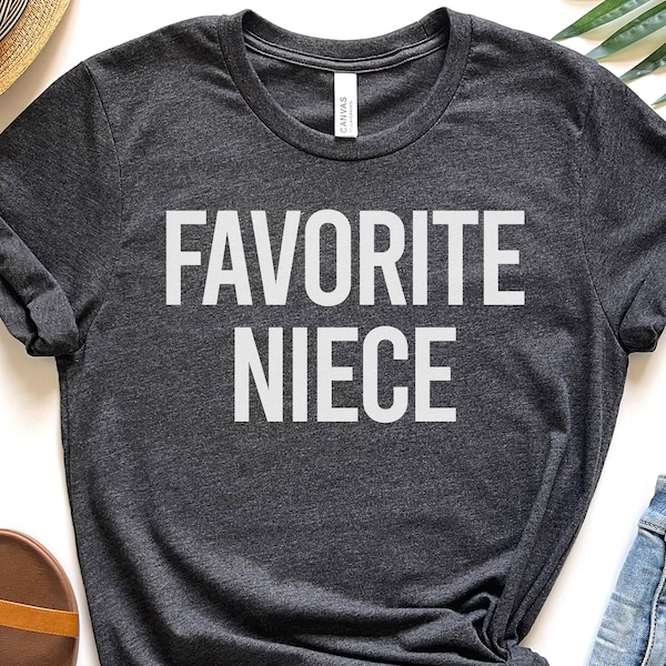 Favorite Niece Shirt,Niece Gift From Aunt,Birthday Gift,Funny Niece Shirts,Cute Niece Gift,Niece Gift From Uncle,