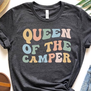 Queen Of The Camper Shirt, Camping Women Shirt, RV Shirt Gift, Camping Gift, Camper Shirt, Travel Shirt, Road Trip, Funny Camping,Nature Tee