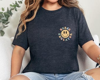 Nurse Educator Shirt: Nursing Instructor Gift, Future Professor Tshirt, RN Shirt