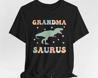 Grandmasaurus Shirt New Grandma Gift Funny Grandmother T Shirt