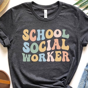Social Worker Tshirt, School Social Worker T-Shirt, Social Worker Gift, Social Work Shirt, Teacher T-shirt, Funny Social Worker Sweatshirt