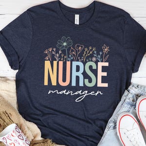 Nurse Manager Shirt : RN Nurse Coordinator Professional Nursing Wear Gift