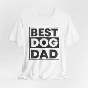 Maglietta per papà di cani - Maglietta unisex, regali per papà di cani, il miglior papà di cani di sempre, regalo per la festa del papà, regalo per gli amanti dei cani
