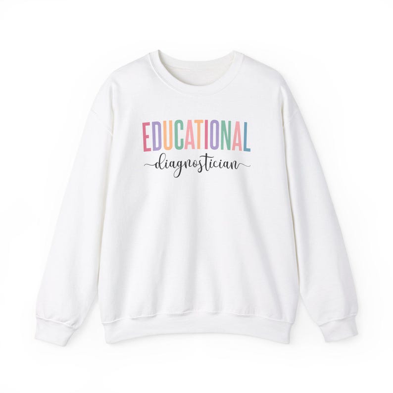 Educational Diagnostician Sweatshirt, School Psychologist Gift, Special Education Teacher Apparel, Teacher Appreciation Gift, School image 2