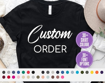 Custom Bella Canvas Shirt,Custom Logo Shirt, Personalized T shirt,Customized Woman Custom Text Shirt,Your Design Shirt,Custom Photo,Bulk Tee