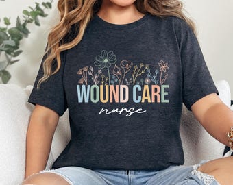 Wound Care Nurse Shirt Ostomy Nurse Tshirt Boho Nurse Christmas Gift Tshirt WOC Nurse Specialist Nurse Appreciation Gift Nurse Shirt