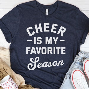 Cheer Shirt,Cheer Is My Favorite Season Tee,Cheer Mama Shirt,Cheering Mom Shirt,Game Day Mom,Coach Shirts,