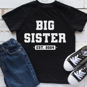 Big Sister Shirt Big Sister 2024 Tee Big Sister Gift Established Toddler Girl Shirt Big Sis T Shirt Gift For New Sister Cute Toddler Girl