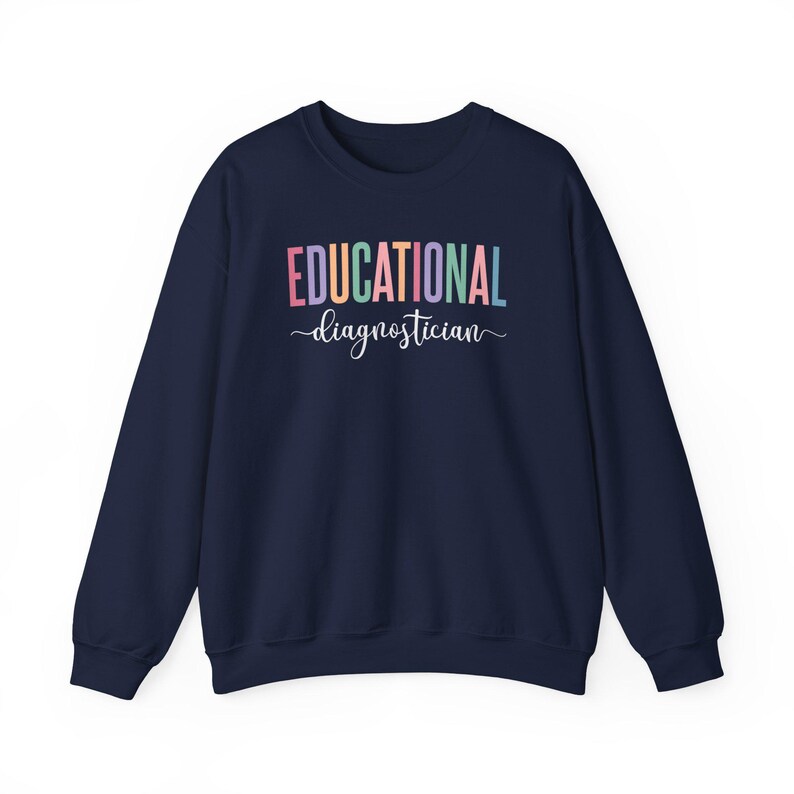 Educational Diagnostician Sweatshirt, School Psychologist Gift, Special Education Teacher Apparel, Teacher Appreciation Gift, School image 6