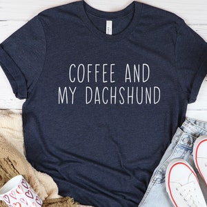 Dachshund Shirt Dachshund Unique Dachshund Gift Mom Gift Doxie Mom Shirt Wiener Dog Mama Gift Dachshund Lover Tee Dachshund Mama Dachshund
