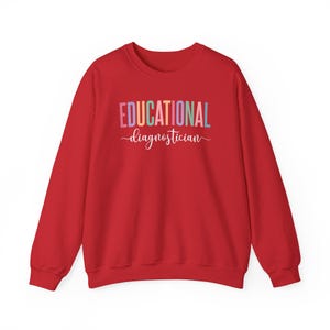Educational Diagnostician Sweatshirt, School Psychologist Gift, Special Education Teacher Apparel, Teacher Appreciation Gift, School image 7