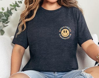 Educational Diagnostician Shirt Diagnostician Christmas Gift DIAG Tshirt School Psychometry Educational Diag School Psychologist Tee