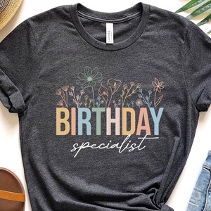 Labor And Delivery Nurse Shirt, Birthday Specialist T-Shirt, Ob RN Nurse Gift, Mother Baby Nurse Gift, Unisex Tee