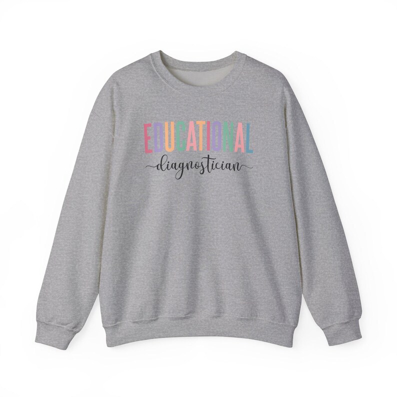 Educational Diagnostician Sweatshirt, School Psychologist Gift, Special Education Teacher Apparel, Teacher Appreciation Gift, School image 4