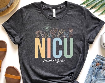 Nicu Nurse Shirt, Neonatal Nurse Shirt,Graduation Gift, Nicu Women Team, Nicu Squad, Neonatal Intensive Care Unit, Nurse Practitioner,