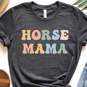 Not A Mama Bear More Of A Mama Horse Tshirt For Horse Lovers Not A Mama Bear More Of A Mama Horse Tshirt For Horse Lovers