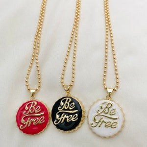 Be Free Bottle Cap Necklace, Soda Cap Charm Necklace, 18k Gold Filled Enamel Pendant Necklace, Cuban Link Necklace, Motivational Necklace