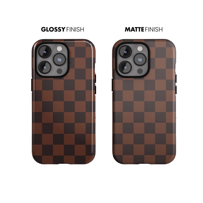 May include: Two phone cases with a brown and dark brown checkered pattern. One case has a glossy finish, and the other has a matte finish. The text "GLOSSY FINISH" and "MATTE FINISH" are above each case.
