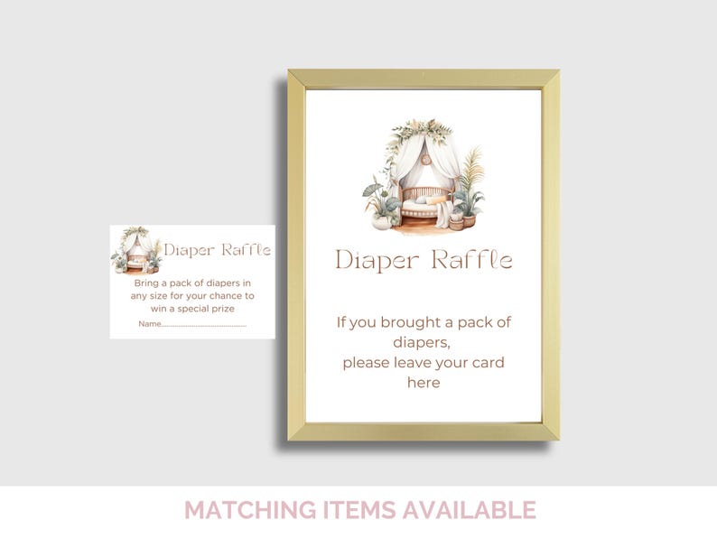 May include: A framed sign with the text "Diaper Raffle" and an illustration of a baby's crib. The sign includes instructions for a diaper raffle and a small card with the same design. The words "Matching Items Available" are at the bottom.
