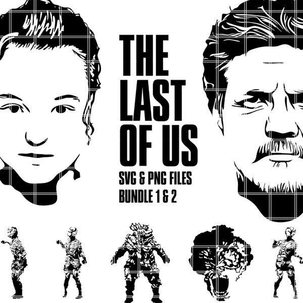 The Last Of Us, Bundle 1 + 2, SVG PNG, Cutting Sublimation Machines, Joel, Ellie, Fireflies, Infected, Clickers, Bloaters, Crafting