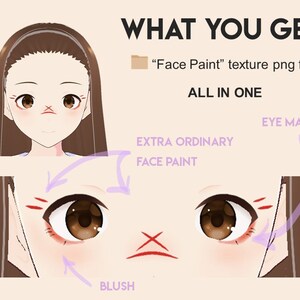 Peut inclure: Une illustration num&eacute;rique d'un visage f&eacute;minin avec du maquillage. L'illustration montre du blush, du maquillage des yeux et de la peinture faciale. Le texte "WHAT YOU GET: "Face Paint" texture png file ALL IN ONE" est en haut de l'image. Le texte "BLUSH", "EYE MAKEUP", et "EXTRA ORDINARY FACE PAINT" est &eacute;galement inclus dans l'image.