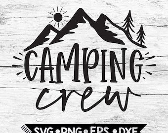 Free Free Camping Crew Svg Free 221 SVG PNG EPS DXF File