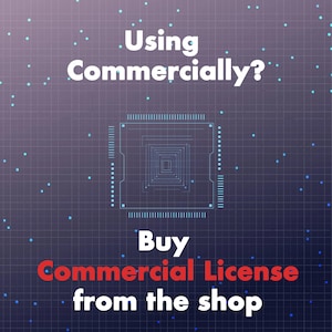 May include: A digital graphic with the text "Using Commercially?" in white, above a blue circuit board design. Below, the text "Buy Commercial License from the shop" is in red and white.