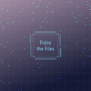 May include: A blue digital chip with a grid pattern background. The chip has a white border and the text "Enjoy the Files" inside.