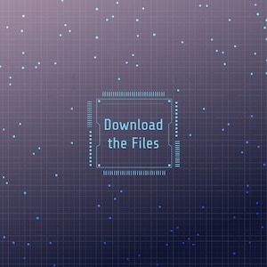 May include: A blue digital chip with the text 'Download the Files' on a dark blue background with a grid pattern and light blue dots.