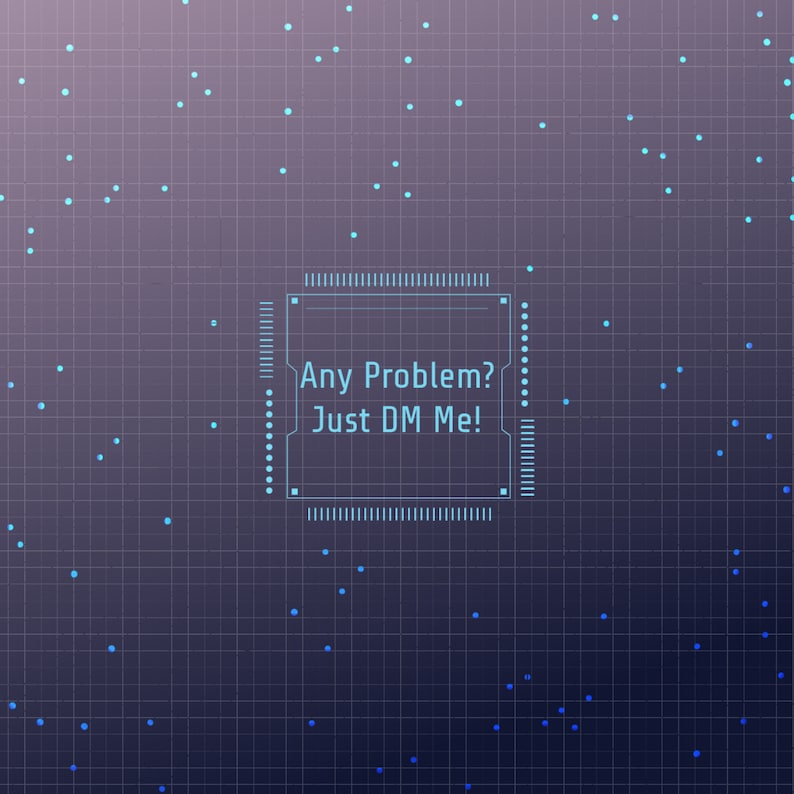 May include: A blue digital chip with the text 'Any Problem? Just DM Me!' on a dark purple background with a grid pattern and light blue dots.