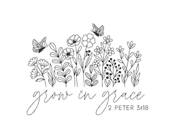 Grow in grace embroidery design, 4 sizes, Instant download