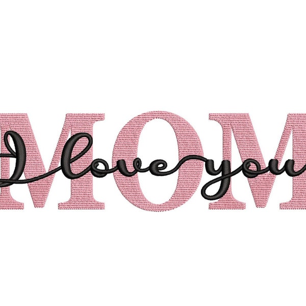 I love you Mom embroidery design, Mothres day embroidery file, 4 sizes, Instant download