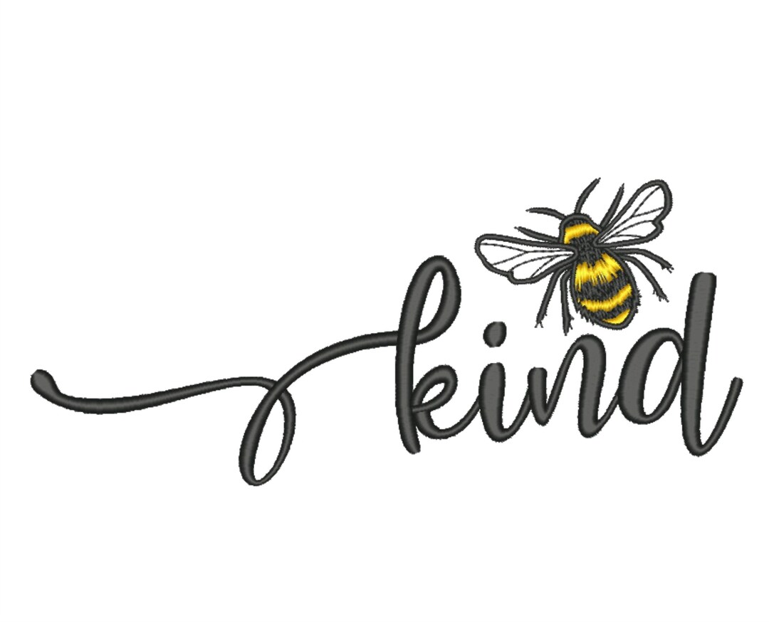 Bee Kind Machine Embroidery Design Etsy