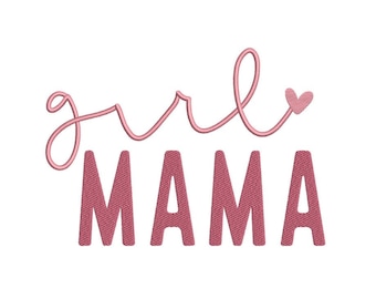 Diseño de bordado Girl Mama, 4 tallas