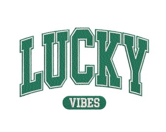 Lucky Vibes Happy St. Patricks Day embroidery design, 3 sizes, Instant download