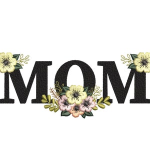 Mom Embroidery Design, 5 sizes, Instant Download