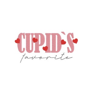 May include: A white background with the text "CUPID'S favorite" in pink, embroidered lettering. Red embroidered hearts are scattered around the text. The word "favorite" is written in a cursive font.