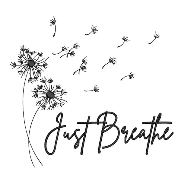 Just breathe dandelion embroidery design, 4 sizes