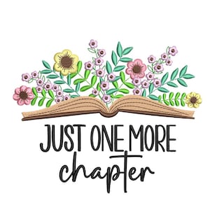 Floral book embroidery design, Just one more chapter embroidery design, 3 sizes