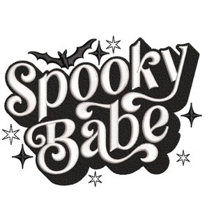 Spooky Babe Embroidery Design, Spooky Vibes Funny Embroidery File, Halloween Embroidery Design, 3 sizes