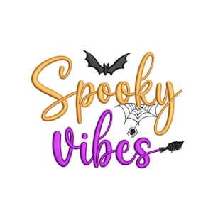 Spooky Vibes Embroidery Design, Halloween Embroidery Design, 3 sizes, Instant download
