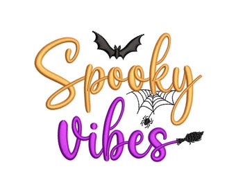 Spooky Vibes Embroidery Design, Halloween Embroidery Design, 3 sizes, Instant download