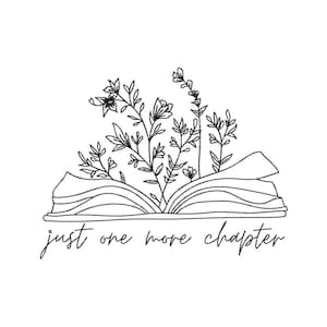 Floral book embroidery design, Just one more chapter machine embroidery design, 5 sizes