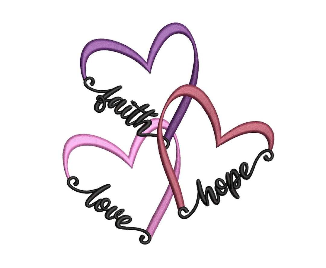 Faith Hope and Love Embroidery Design, Hearts Embroidery File, 3 Sizes