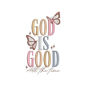 God is Good Embroidery Design, 3 sizes, Instant download