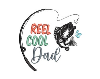 Reel Cool Dad Embroidery Design, Father's Day Embroidery Design, 4 sizes, Instant Download